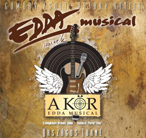 A Kör - EDDA musical az MKB Aréna Sopronban! Jegyek itt!