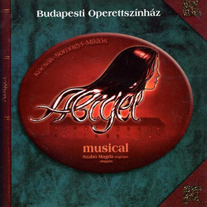 Abigél musical Szegeden! Jegyek és szereposztás itt!