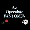 Az Operaház Fantomja musical 10 éves jubileumi előadása - Jegyek itt!