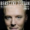 Bereczki Zoltán Álomkép koncert - Pécs - Jegyek itt!