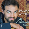 Már kapható Dolhai Attila új lemeze! Vásárlás itt!