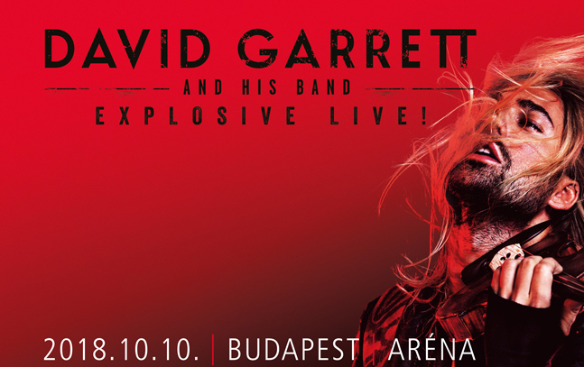 David Garrett koncert 2018-ban Budapesten - Jegyek itt!