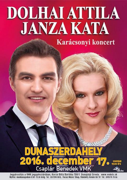 Dolhai Attila és Janza Kata karácsony koncert Dunaszerdahelyen!
