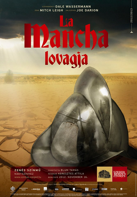 La Mancha lovagja musical a Szegedi Nemzeti Színházban! Jegyek itt!