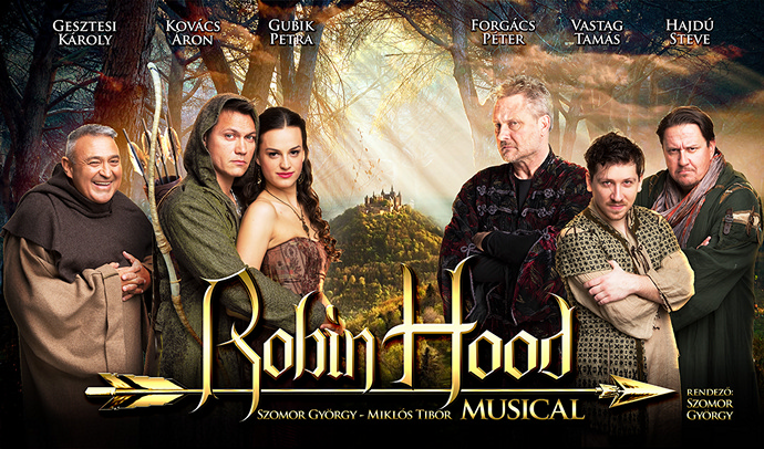 Robin Hood musical Szegeden! NYERJ 2 JEGYET!