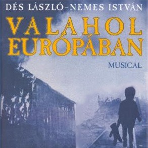 Valahol Európában musical a Fertőrákosi Barlngszínházban - Jegyek itt!
