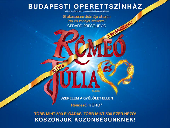 10 éves a Rómeó és Júlia musical magyar előadása!