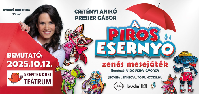 A piros esernyő zenés előadás októbertől látható Szentendrén!