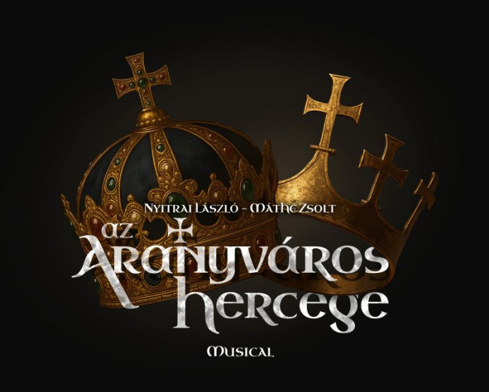 Az Aranyváros hercege musical-opera koncert a Pesti Vigadóban - Jegyek és szereplők itt!