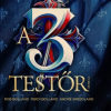 A 3 testőr musical szereposztása Szegeden - Jegyek és szereplők itt!