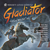 A Gladiátor giga musical CD már kapható! Vásárlás és játék itt!