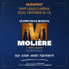 A Moliére musical Budapestre érkezik az Arénába!