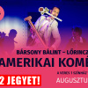 Amerikai komédia musical Szegeden!