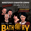 Báthory Erzsébet musical-opera 2013-ban ismét a Margitszigeten! Jegyek