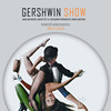 Gershwin Show Budapesten - Jegyek itt!