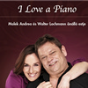 I Love Piano Malek Andrea és Walter Lochmann zenés estje! Jegyek itt!
