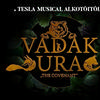 Vadak Ura musical Fertőrákoson a Barlangszínházban - Jegyek és szereplők itt!