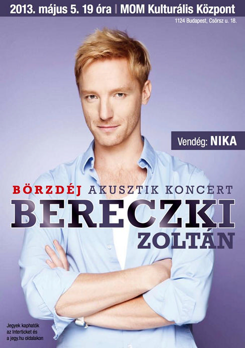 Bereczki Zoltán Börzdéj akusztik koncert - Jegyek itt!