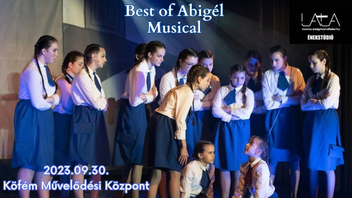 Best of Abigél musical koncert - Jegyek itt!