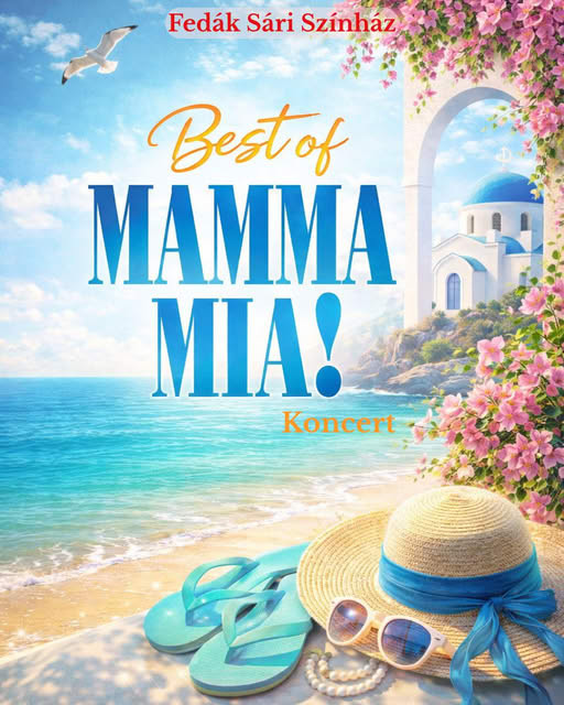 Best of Mamma Mia Győrben a Richter teremben - Jegyek itt!