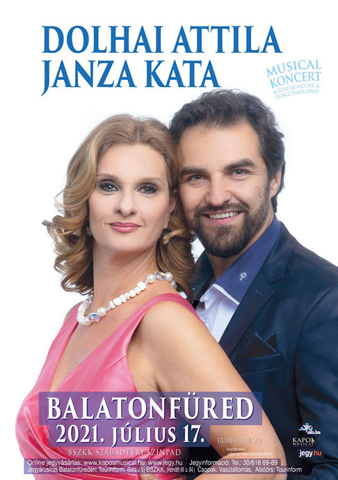 Dolhai Attila - Janza Kata koncert 2021-ben Balatonfüreden!NYERJ!