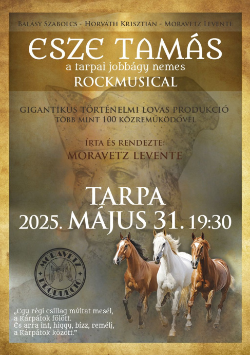 Esze Tamás a tarpai jobbágy nemes rockmusical 2025-ben Tarpán - Jegyek és szereplők itt!