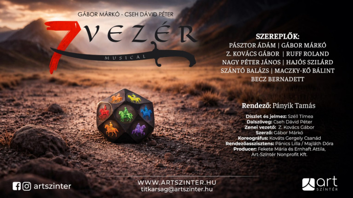 Gábor Márkó - Cseh Dávid Péter: 7 vezér magyar musical ősbemutató