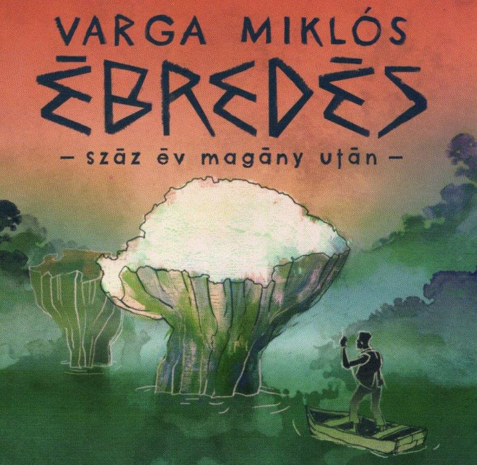Hamarosan megjelenik a Varga Miklós Ébredés CD!