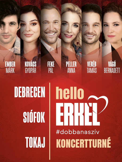 Hello Erkel #dobbanaszív musical koncertshow 2025-ben Debrecenben - Jegyek és fellépők itt!