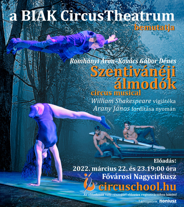 INGYENESEN látható a Szentivánéji álmodók cirkusz-musical!