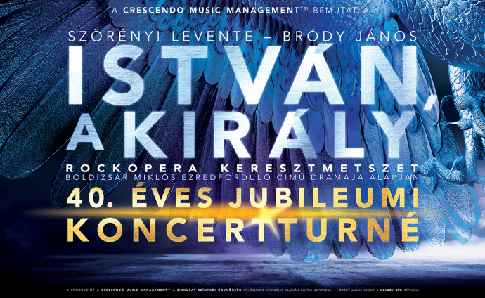 István, a király koncert 2026-ban a Veresegyházi Mézesvölgyi Szabadtéri Színpadon - Jegyek itt!