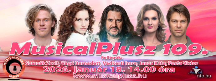 Januárban lesz 109. MusicalPlusz! Jegyek itt!