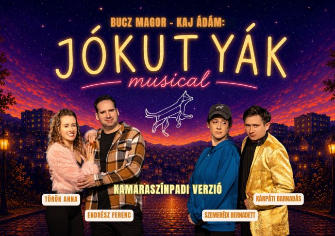 Jókutyák, a musical a Térszínházban - Jegyek itt!