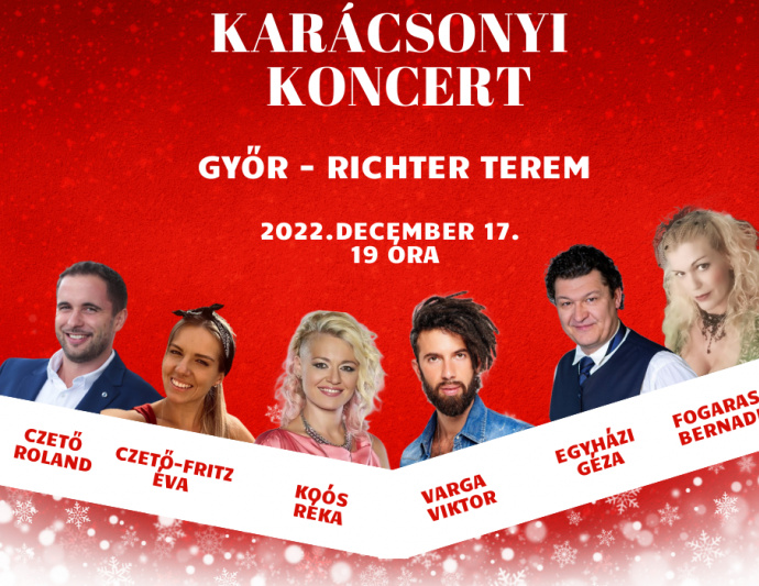 Karácsonyi koncert 2022-ban Győrben - Jegyek és fellépők itt!