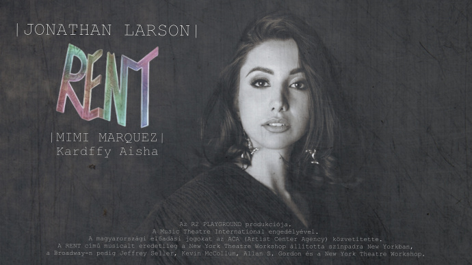 Kardffy Aisha is látható lesz a RENT musicalben
