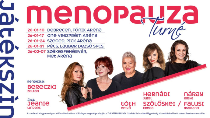 Országos turnéra indul a Menopauza 2026-ban - Jegyek az Aréna előadásokra itt!