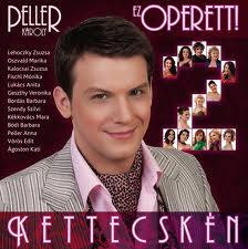 Peller Károly - Ez Operett! 2 - Kettecskén CD és lemezbemutató koncert