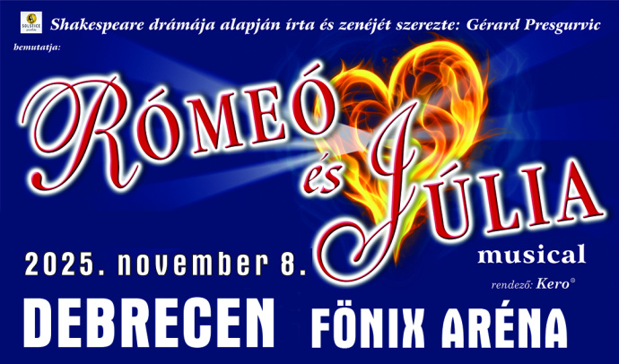 Rómeó és Júlia musical 2025-ben Debrecenben a Főnix Arénában - Jegyek és szereplők itt!