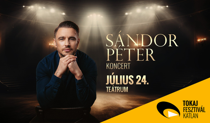 Sándor Péter koncert 2026-ban Tokajban - Jegyek itt!