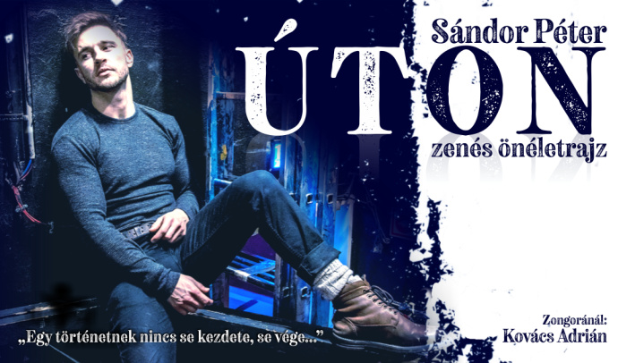 Sándor Péter: ÚTON – zenés önéletrajzi koncert Kecskeméten! Jegyek itt!