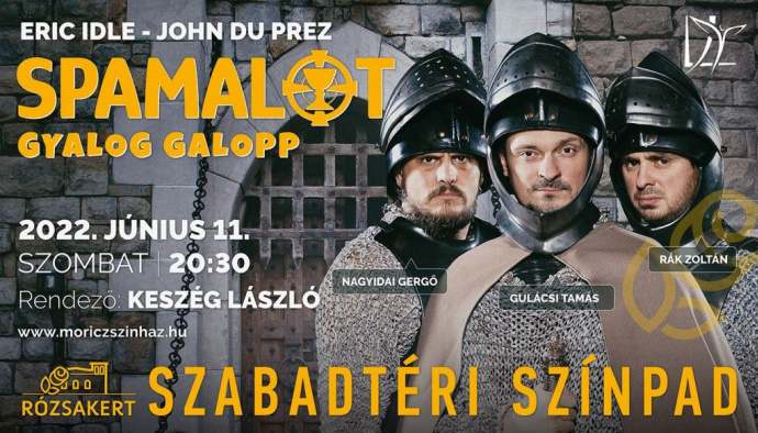 Spamalot musical 2022-ben Nyíregyházán a Rózsakert Szabadtéri Színpadon - Jegyek és szereplők itt!