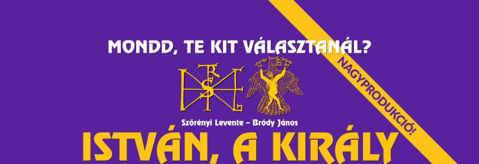 Turnéra indul az István, a király a 2026-ban - Jegyek és helyszínek itt!