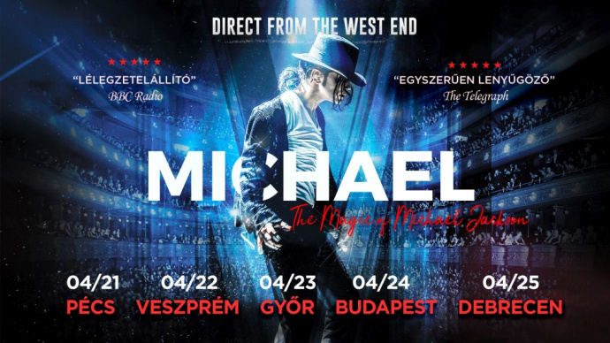Turnéra indul Magyarországon a Michael - The Michael Jackson show 2027-ben - Jegyek itt!