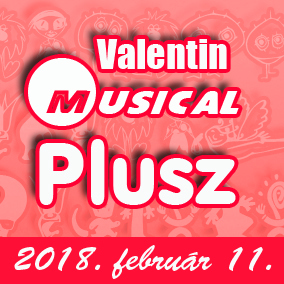 Valentin napi MusicalPlusz 2018-ban is! Fellépők és jegyek itt!