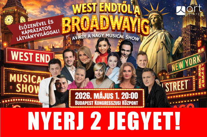 West Endtől a Broadwayig musical gála a Kongresszusi Központban - NYERJ JEGYET!