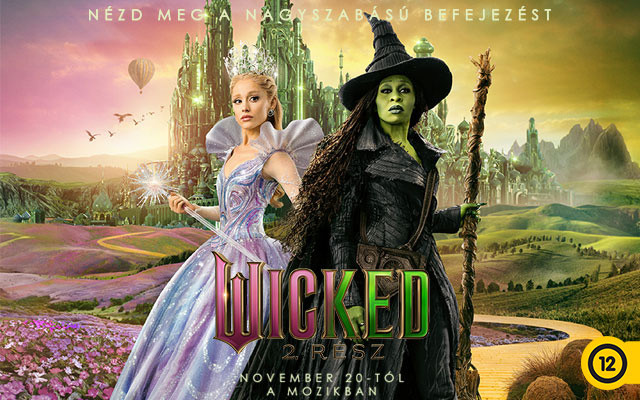 Wicked 2. rész - Hamarosan a mozikban!
